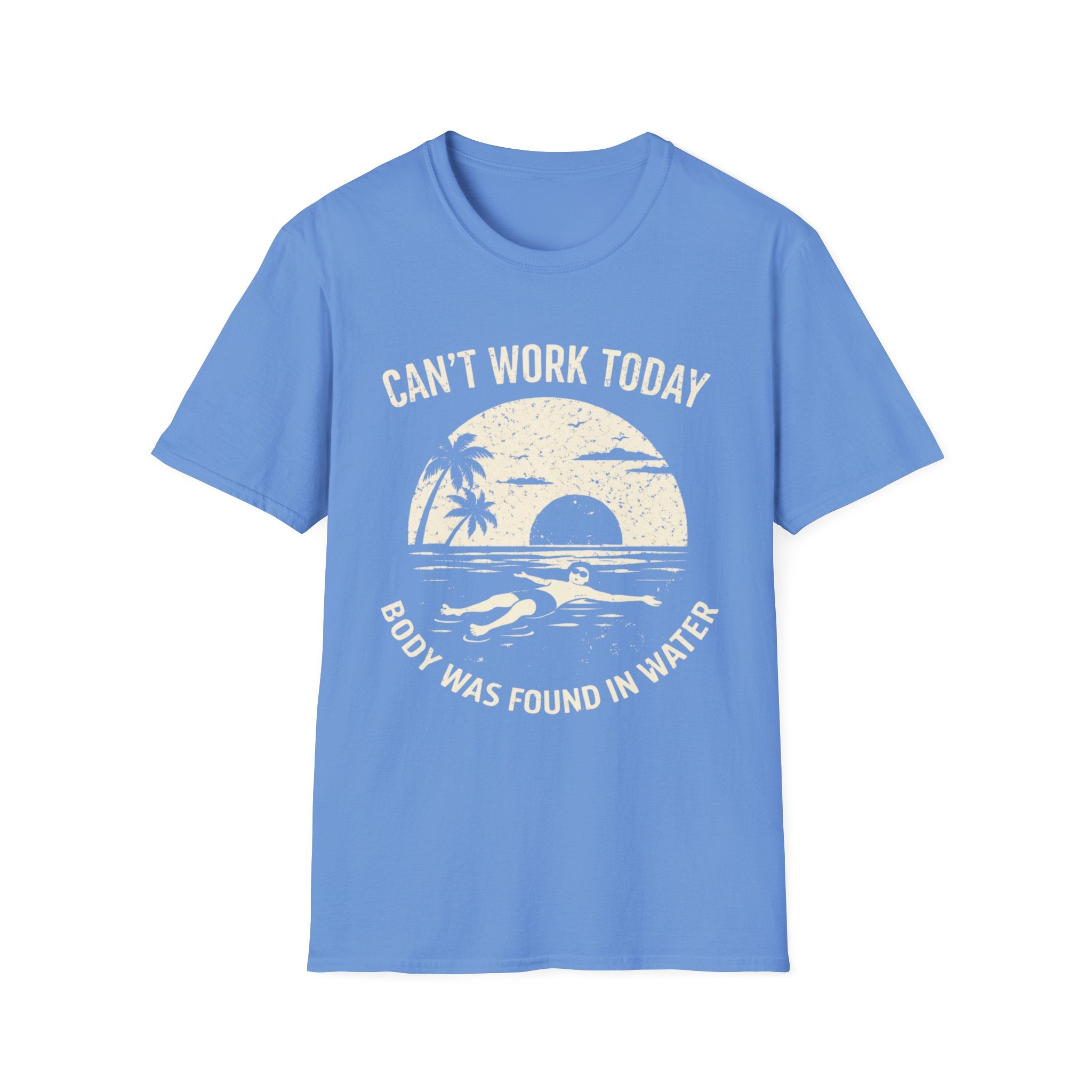 Can’t Work Today